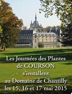 Les Journées des Plantes 2015 : de Courson à Chantilly !