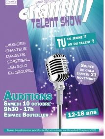 La ville princière lance la 1ère édition du « Chantilly Talent Show » !