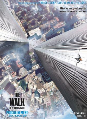 The Walk : rêver plus haut