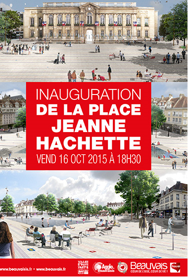 Beauvais: l’inauguration de la nouvelle place Jeanne-Hachette aura lieu le 16 octobre.