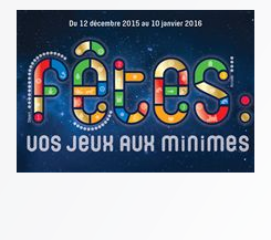 Fêtes : vos jeux aux Minimes !
