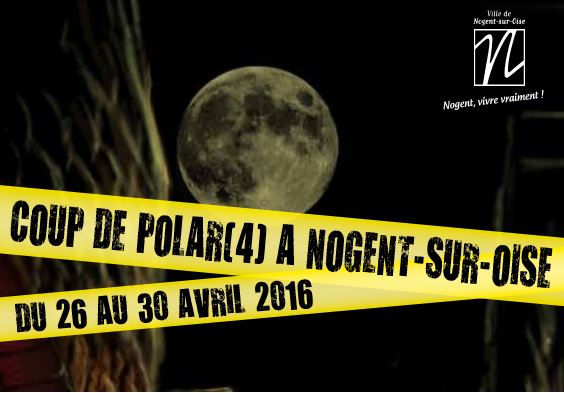 Coup de polar (4) à Nogent-sur-Oise