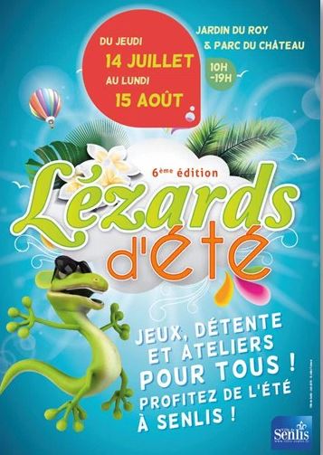 Si vous ne partez pas en vacances cet été, rendez-vous à Senlis avec ” Les Lézards d’été”