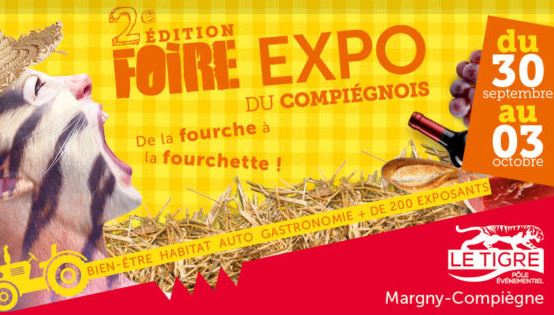 La Foire Expo du Compiégnois revient au Tigre…