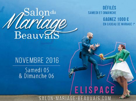Salon du mariage à Beauvais à l’Elispace les 5 et 6 novembre