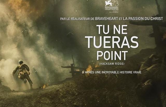 “Tu ne tueras point”, le très grand film de l’acteur-réalisateur Mel Gibson