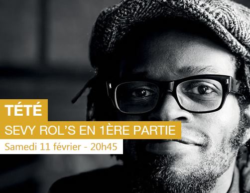 TÉTÉ + SEVY ROL’S en concerts à la Manekine à Pont-Sainte-Maxence