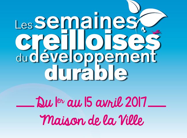 8ème édition des semaines creilloises du développement durable à Creil : soyez éco-citoyens !