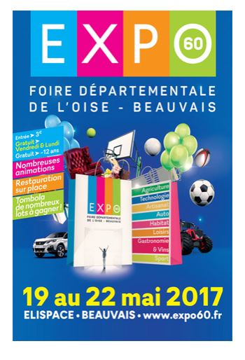 EXPO 60 à Beauvais :  la foire départementale de l’Oise 2017 est de retour du 19 au 22 mai