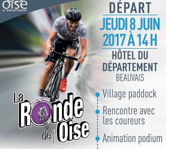 Ronde de l’Oise : Clermont ville d’arrivée de la 1ère étape 2017, le jeudi 8 juin