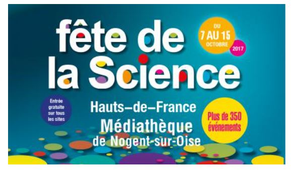 Fête de la science à Nogent-sur-Oise :  du 7 au 15 octobre 