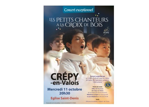 Crépy-en-Valois : Concert des Petits Chanteurs à la Croix de Bois, ce 11 octobre 2017