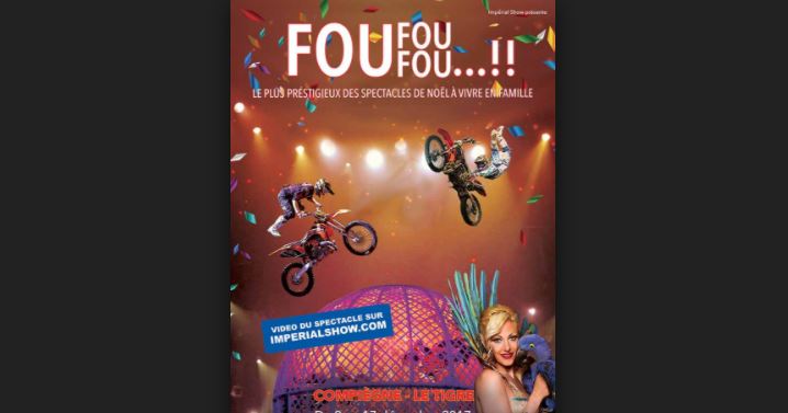 Margny-les-Compiègne: fou, fou, fous, le plus prestigieux des spectacles de Noël à vivre en famille