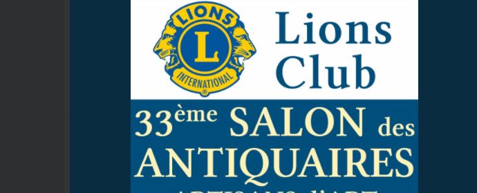 Clermont : 33ème salon des antiquaires artisans d’art du Lions, les 12, 13 et 14 janvier