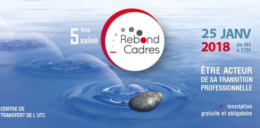 Salon Rebond Cadres à Compiègne, le jeudi 25 Janvier, de 9h à 17h.