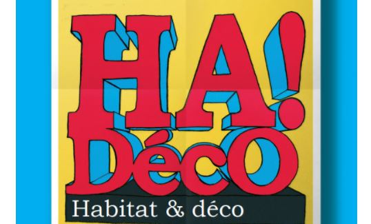 Ha ! Déco : 13eme édition du plus grand salon de l’habitat de la région à Beauvais
