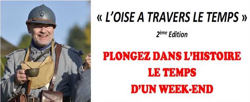 L’Oise à travers le temps… 2ème édition, les 30 juin et 1er juillet 2018