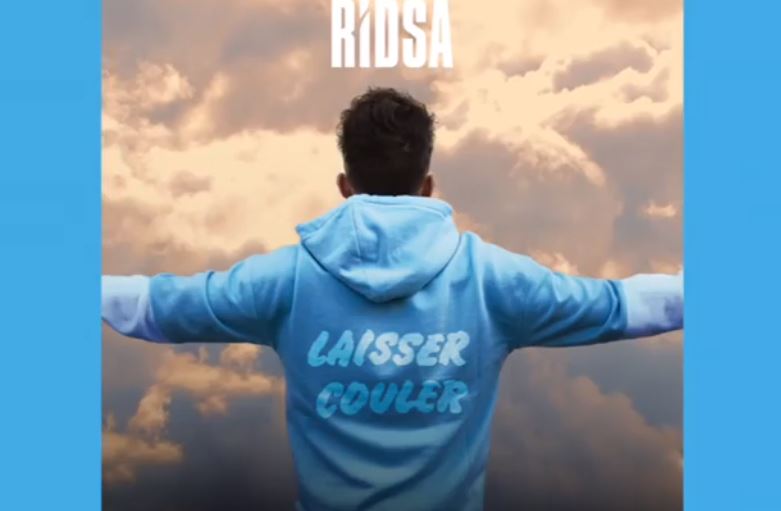 Ridsa dévoile «Laisser Couler», son nouveau hit !