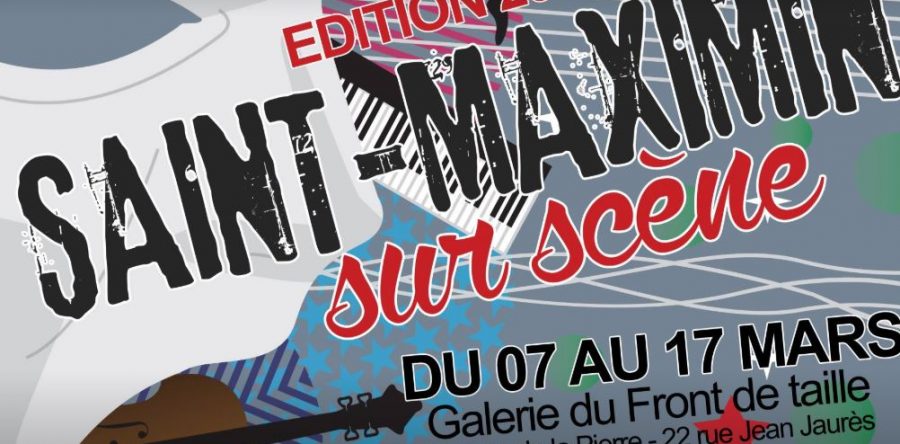 Saint-Maximin sur scène, du 7 au 17 mars !